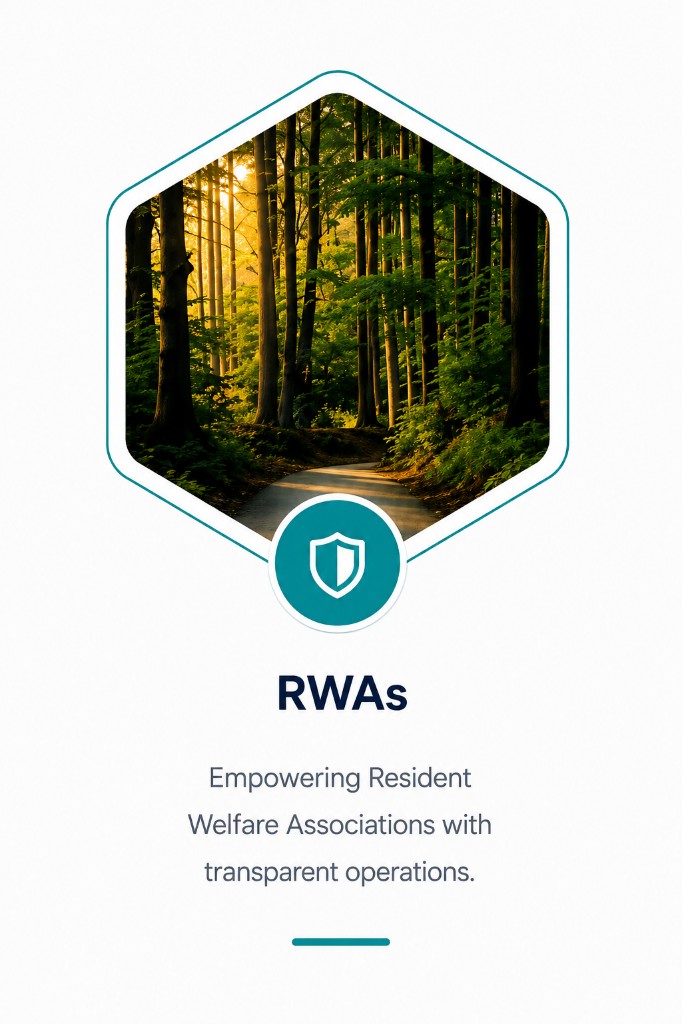 RWAs — Empowering Resident Welfare Associations with transparent operations.
